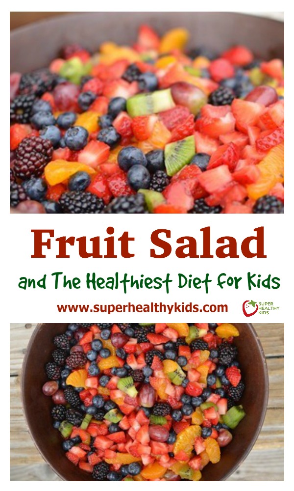 Fruit Salad and The Healthiest Diet for Kids. This one feeds a lot ...