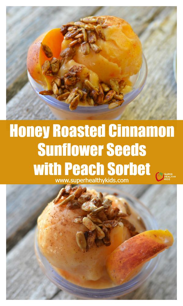 FOOD - Honey Roasted Cinnamon Sunflower Seeds with Peach Sorbet. PEACH SORBET sprinkled with honey roasted sunflower seeds!! Great for kids with nut allergies! http://www.superhealthykids.com/honey-roasted-cinnamon-sunflower-seeds-with-peach-sorbet/ FOOD - Honey Roasted Cinnamon Sunflower Seeds with Peach Sorbet. PEACH SORBET sprinkled with honey roasted sunflower seeds!! Great for kids with nut allergies! http://www.superhealthykids.com/honey-roasted-cinnamon-sunflower-seeds-with-peach-sorbet/