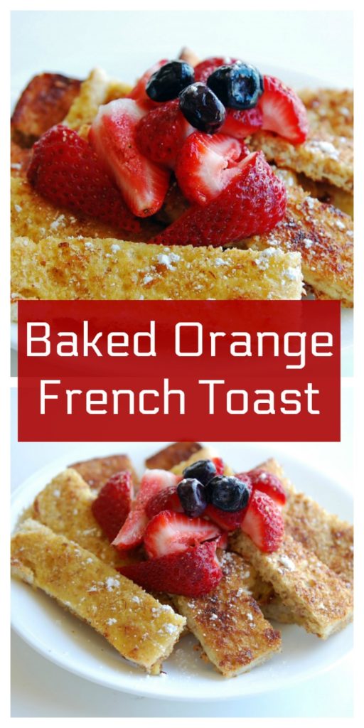 Baked Orange French Toast | Healthy Ideas for Kids