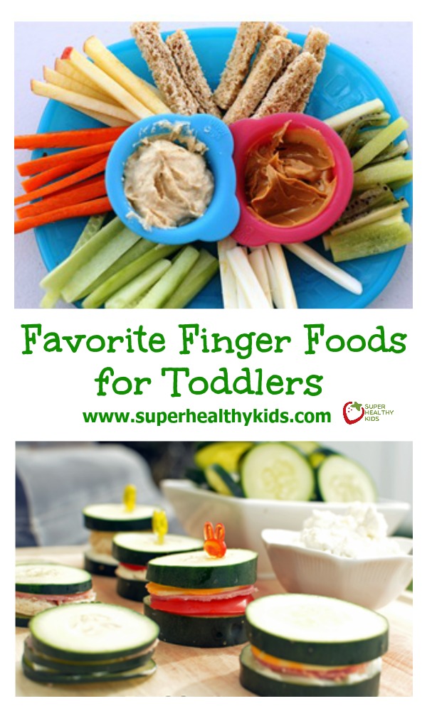 Favorite Finger Foods for Toddlers | Healthy Ideas for Kids