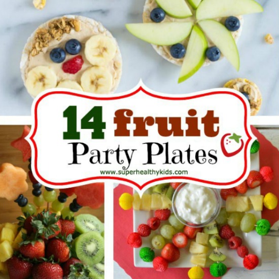 14 Fruit Party Plates | Healthy Ideas for Kids