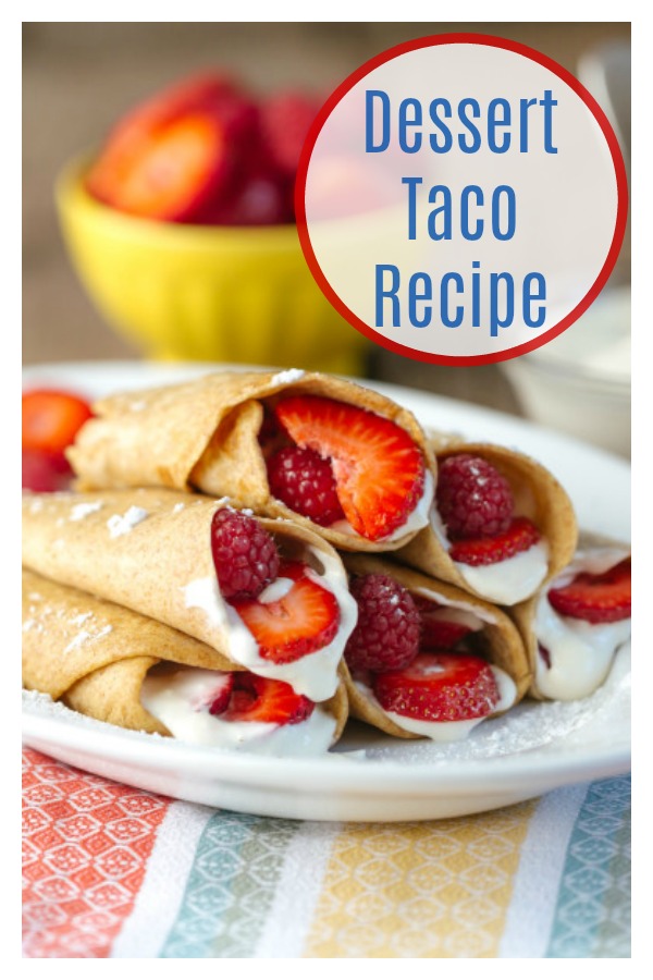 Dessert Taco Recipe Healthy Ideas for Kids