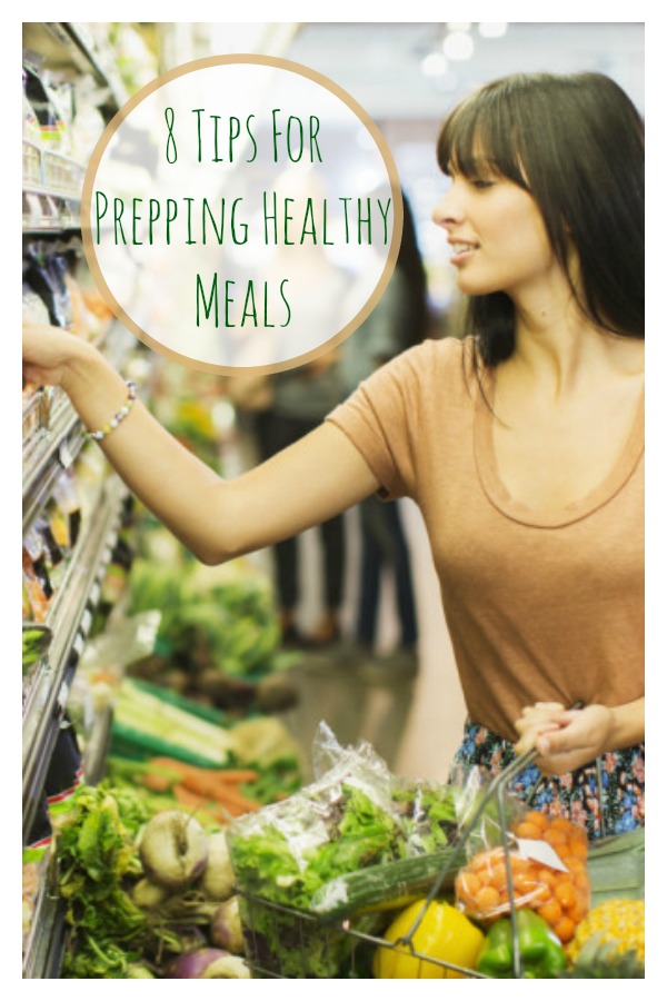 8 Tips For Prepping Healthy Meals