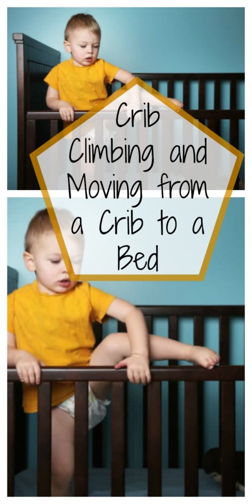 Crib Climbing and Moving from a Crib to a Bed