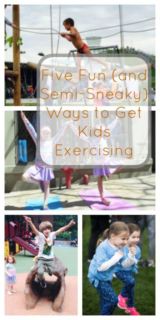 Five Fun (and Semi-Sneaky) Ways to Get Kids Exercising