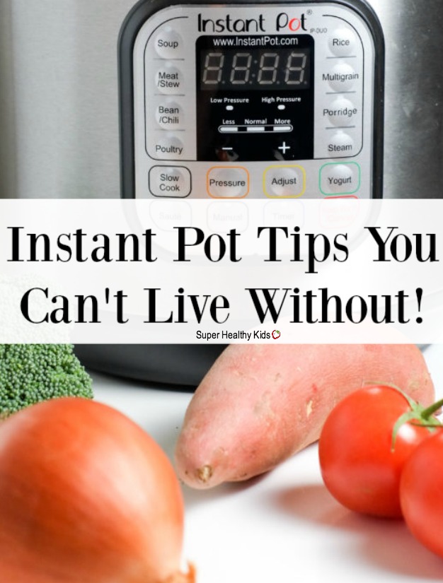 COOKING TIPS - Helpful Tips for Using Your Instant Pot | Super Healthy Kids | Food and Drink http://www.superhealthykids.com/helpful-tips-using-instant-pot/ COOKING TIPS - Helpful Tips for Using Your Instant Pot | Super Healthy Kids | Food and Drink http://www.superhealthykids.com/helpful-tips-using-instant-pot/