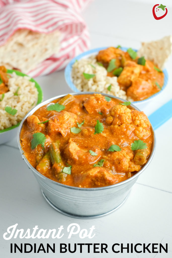 Instant Pot Indian Butter Chicken Recipe  Healthy Ideas 