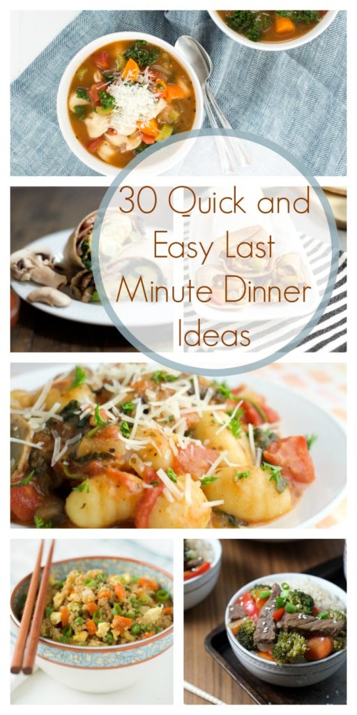 30 Quick and Easy Last Minute Dinner Ideas | Healthy Ideas for Kids