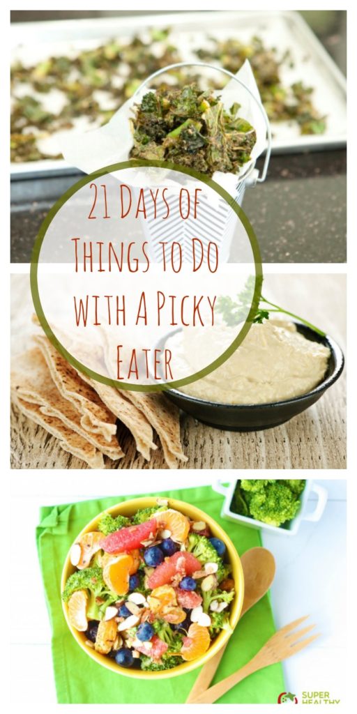 21 Days of Things to Do with A Picky Eater