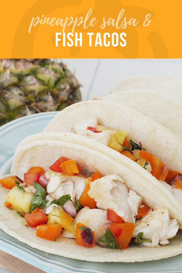 Fish Tacos with Pineapple Salsa